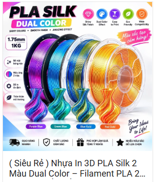 Nhựa In 3D PLA Silk Dual Color 1kg